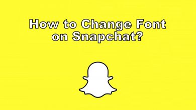 How to Change Font on Snapchat