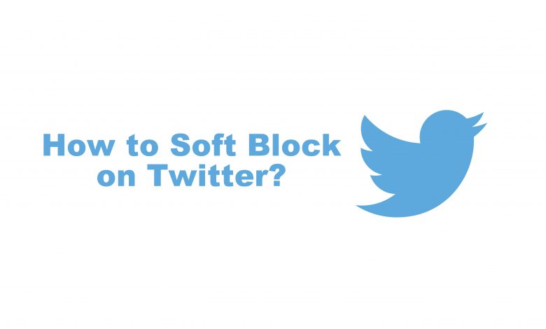 How to soft block on Twitter