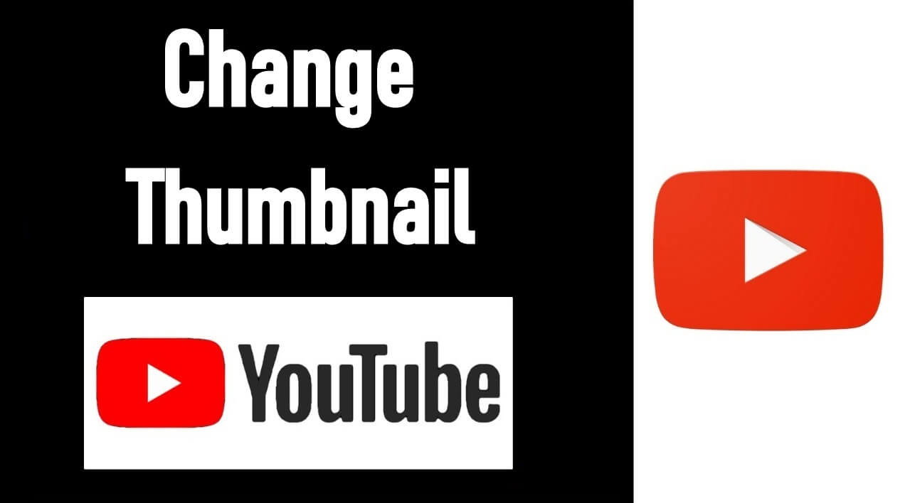 How to Change Thumbnail on YouTube Video - TechOwns