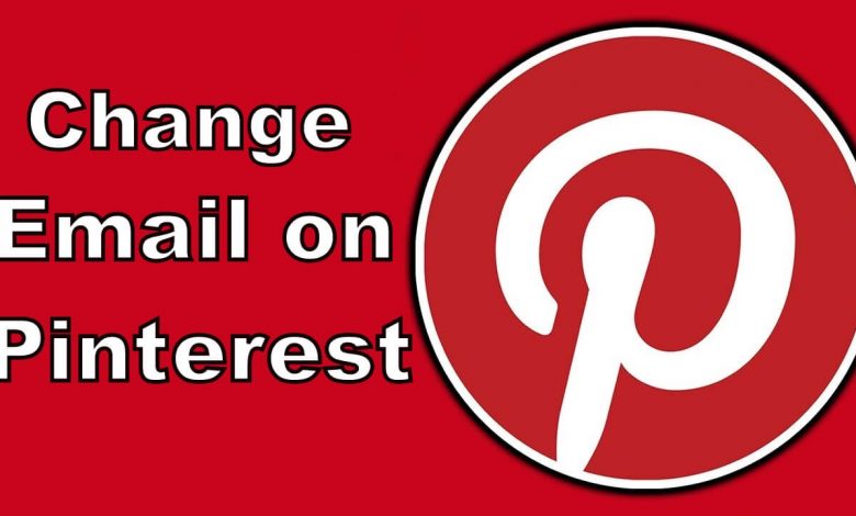 how to change email on Pinterest