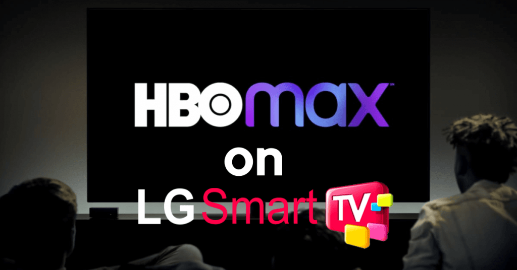 HBO Max on LG smart TV