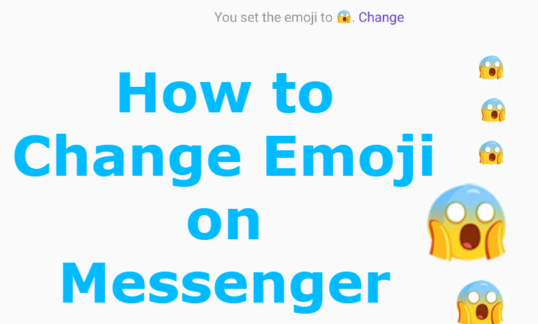 How to Change Emoji on Messenger