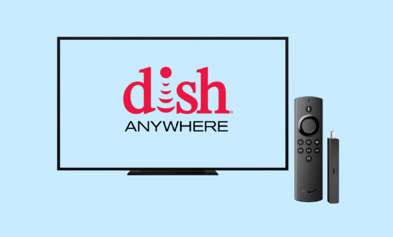 Dish Anywhere on Firestick