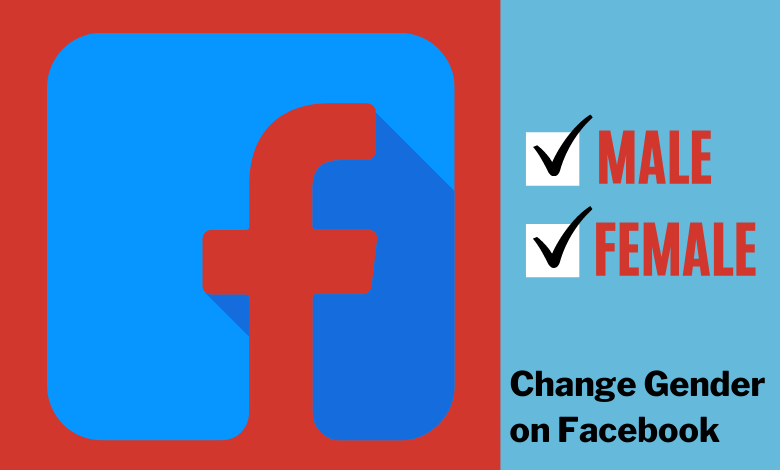How to Change Gender on Facebook