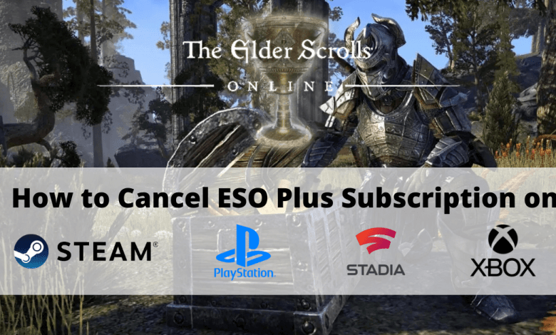 How To Cancel Eso Plus Subscription