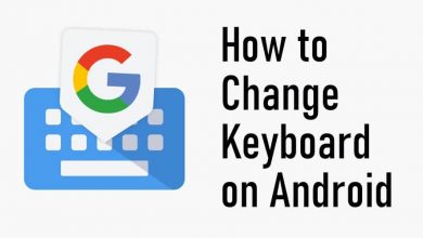 How to Change Keyboard on Android