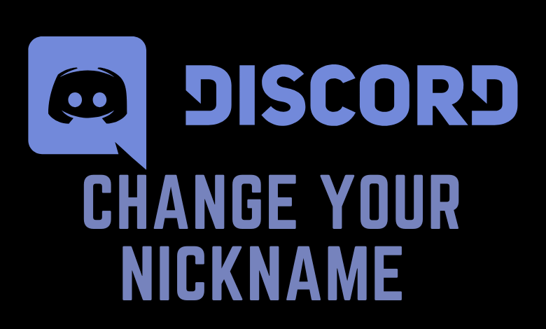 How to Change Nickname on Discord