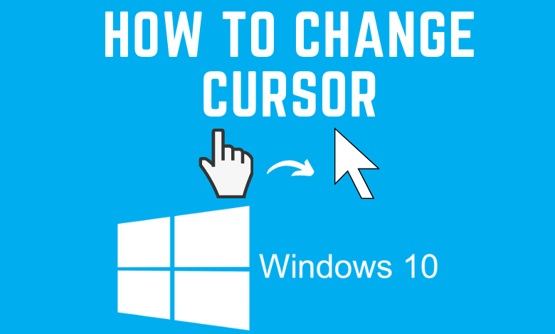 How to Change Cursor on Windows 10