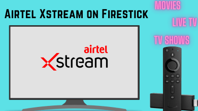 Airtel Xstream on Firestick