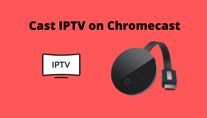 IPTV-on-Chromecast-3.png