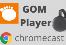 Chromecast GOM Player