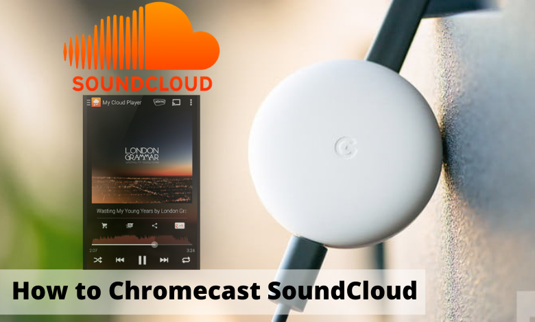 Chromecast SoundCloud