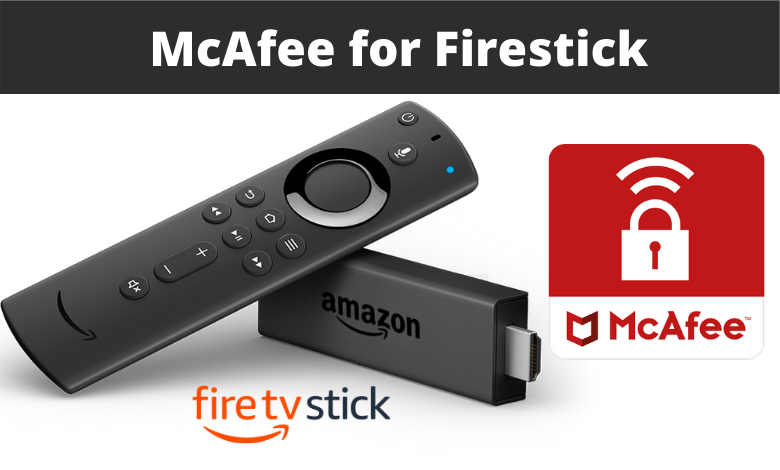 McAfee for Firestick