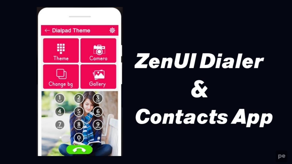 ZenUI Dialer & Contacts app store banner, with a smartphone showing T9 dialler in the background