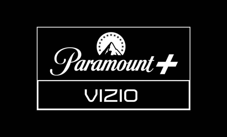 Paramount Plus on Vizio Smart TV