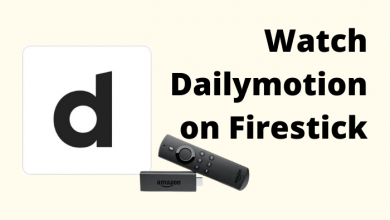 Dailymotion on Firestick