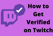 How to Get Verified on Twitch