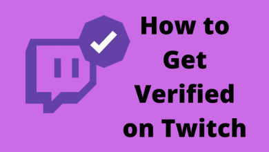 How to Get Verified on Twitch