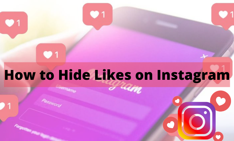 How to Hide Likes on Instagram