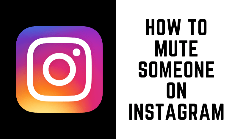 How to Mute Someone on Instagram