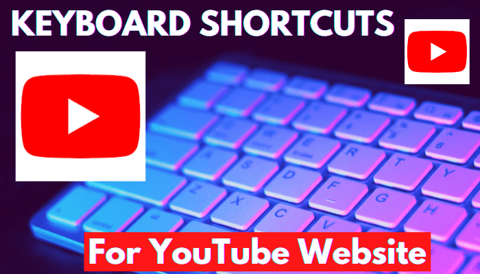 youtube keyboard shortcuts youtube keyboard shortcuts