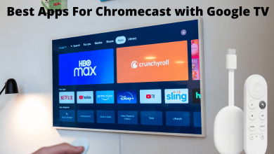 Best Apps For Chromecast with Google TV