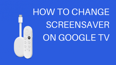 How to change screensaver on Google TV