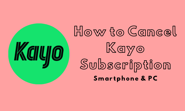 How to Cancel Kayo Subscription