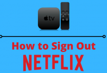 Sign Out Netflix on Apple TV