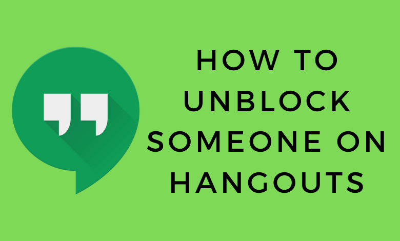 How to Unblock Someone on Hangouts