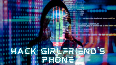 Hack My Girlfriend’s Phone