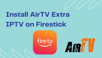 AirTV Extra IPTV on Firestick