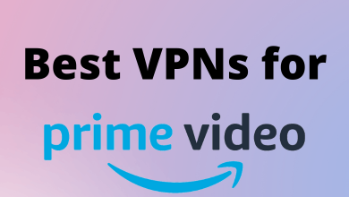 Best VPNs for Amazon Prime