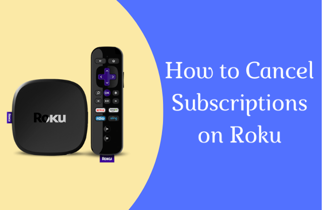 How to Cancel Subscription on Roku