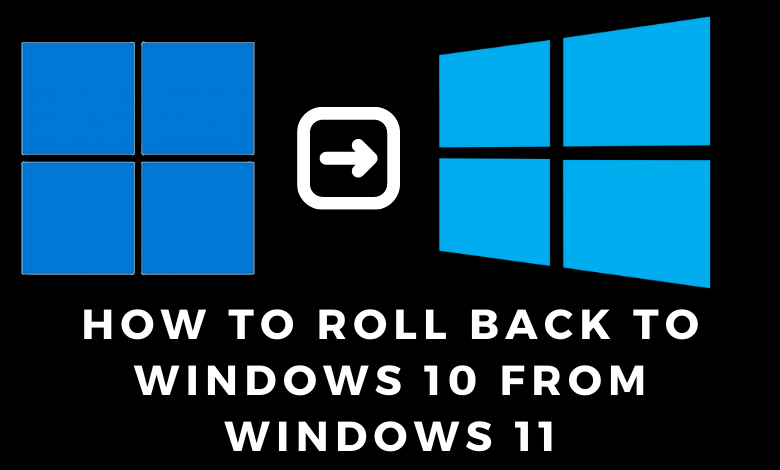 How to Roll Back to Windows 10 From Windows 11