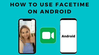 How to Use FaceTime on Android