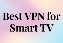 Best VPN for Smart TV