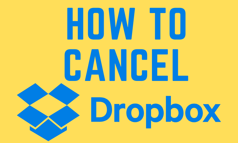 How to Cancel Dropbox Subscription
