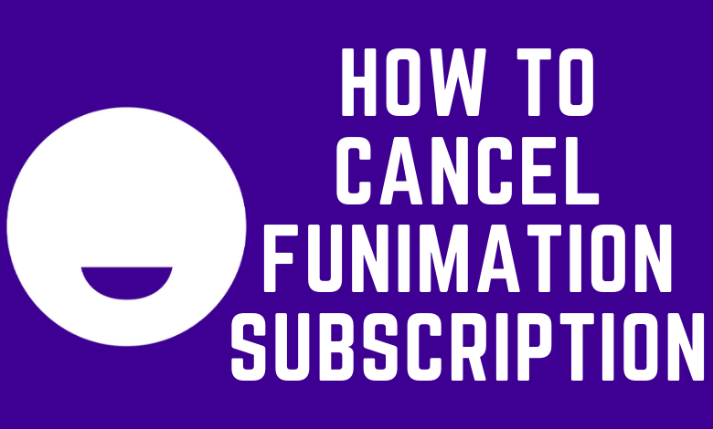 How to Cancel Funimation Subscription