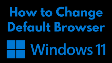 How to Change Default Browser In Windows 11