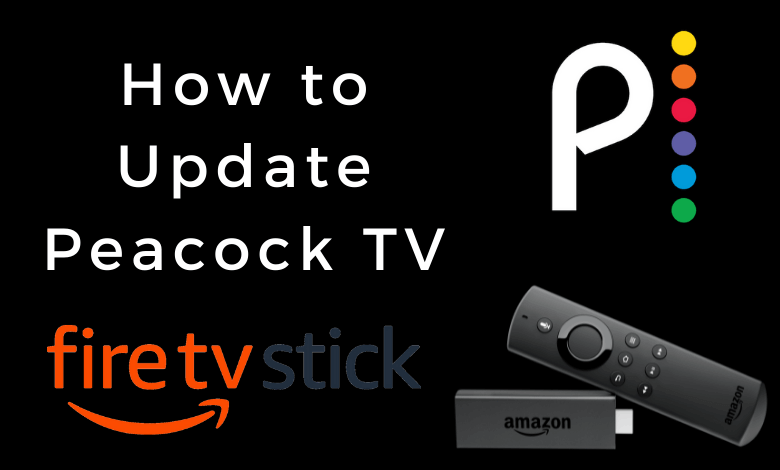 How to Update Peacock on Firestick