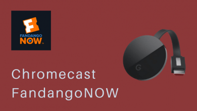 Chromecast FandangoNOW