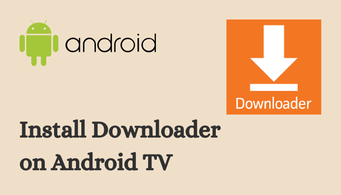 Downloader on Android TV