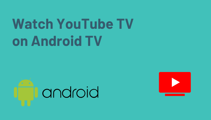 YouTube TV on Android TV