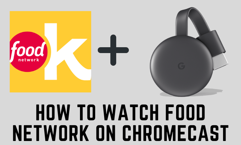 Chromecast Food Network