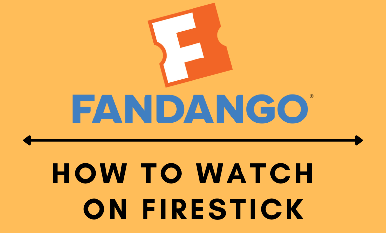 FandangoNOW on Firestick