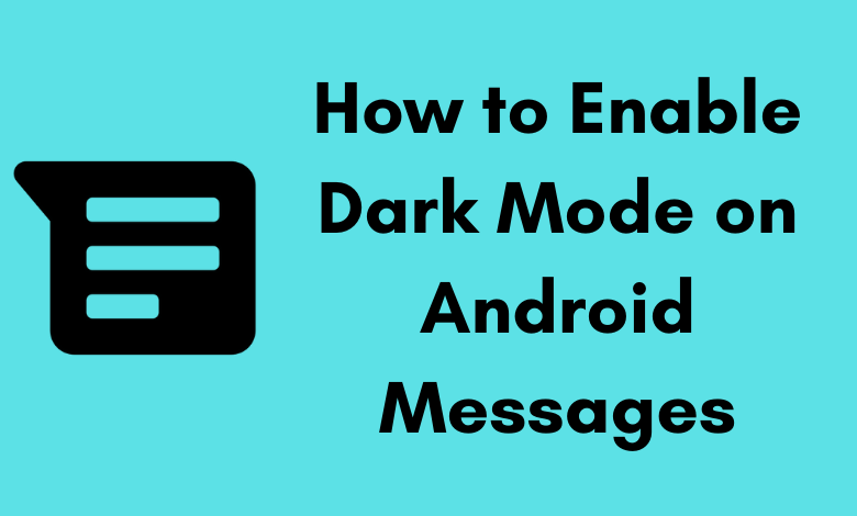 Android Messages Dark Mode