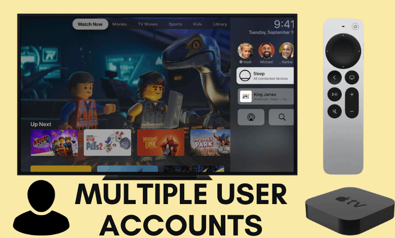 How to Setup Multiple User Accounts on Apple TV