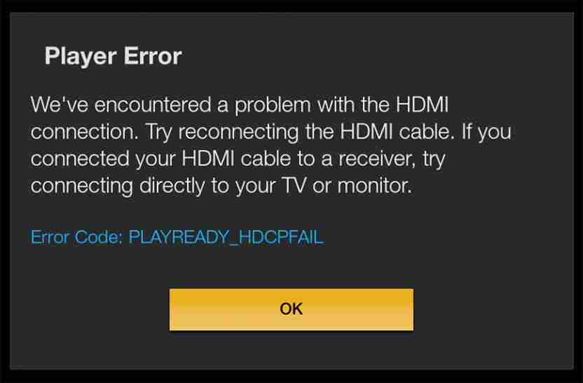 Popup displaying HDCP Error on the TV screen