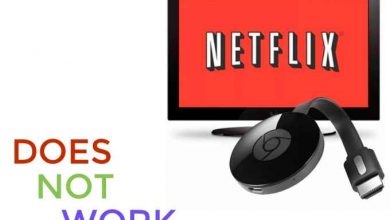 Netflix not Working on Chromecast
